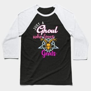 Just a Girl Who Likes Goats Funny Halloween Occult Baseball T-Shirt